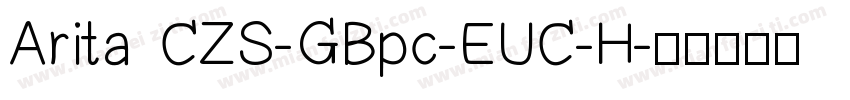 Arita CZS-GBpc-EUC-H字体转换